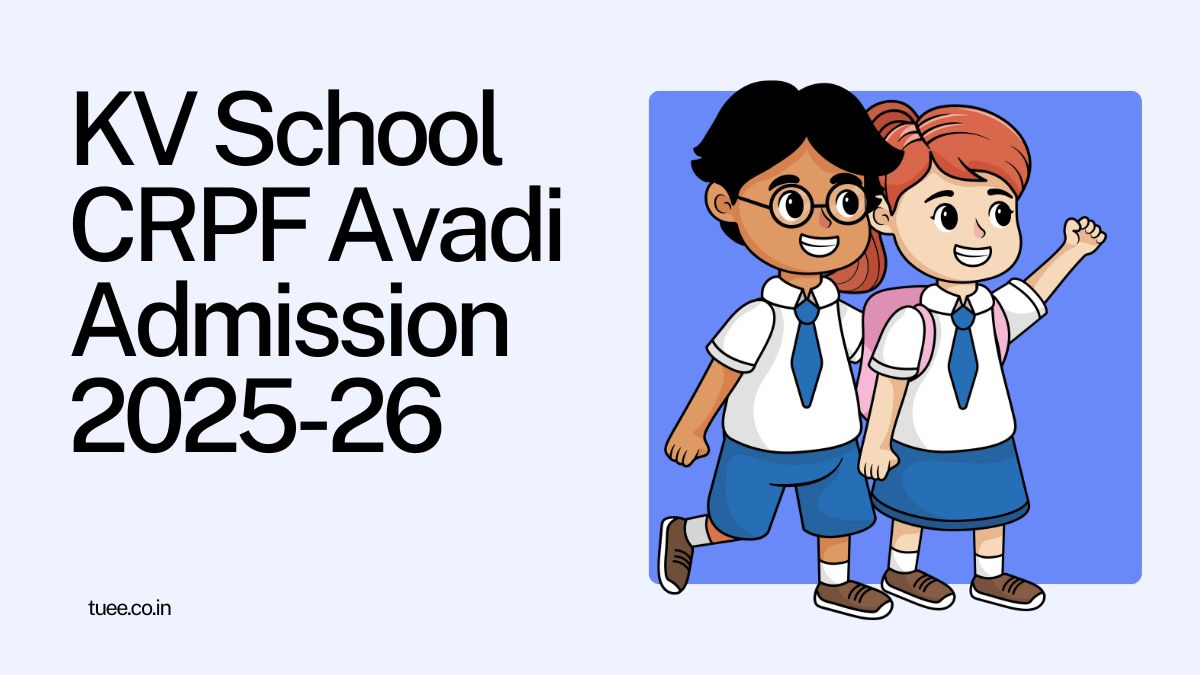 Kendriya Vidyalaya CRPF Avadi Admission 2025-26