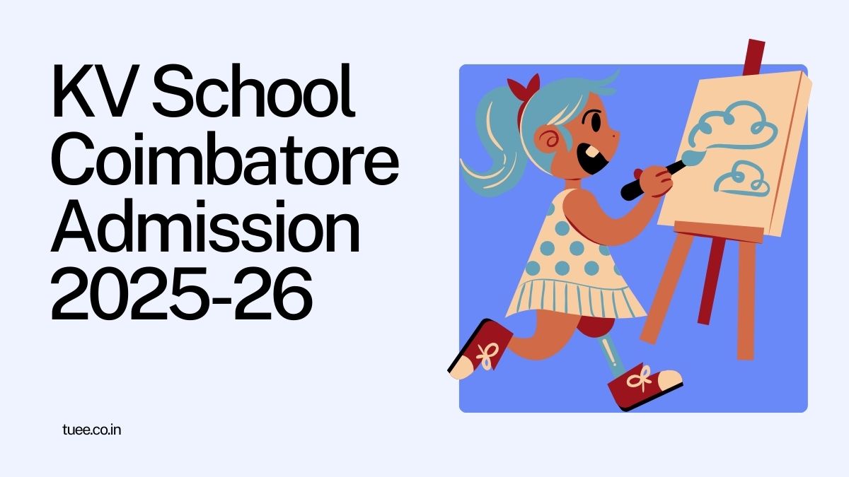 Kendriya Vidyalaya Coimbatore Admission 2025-26