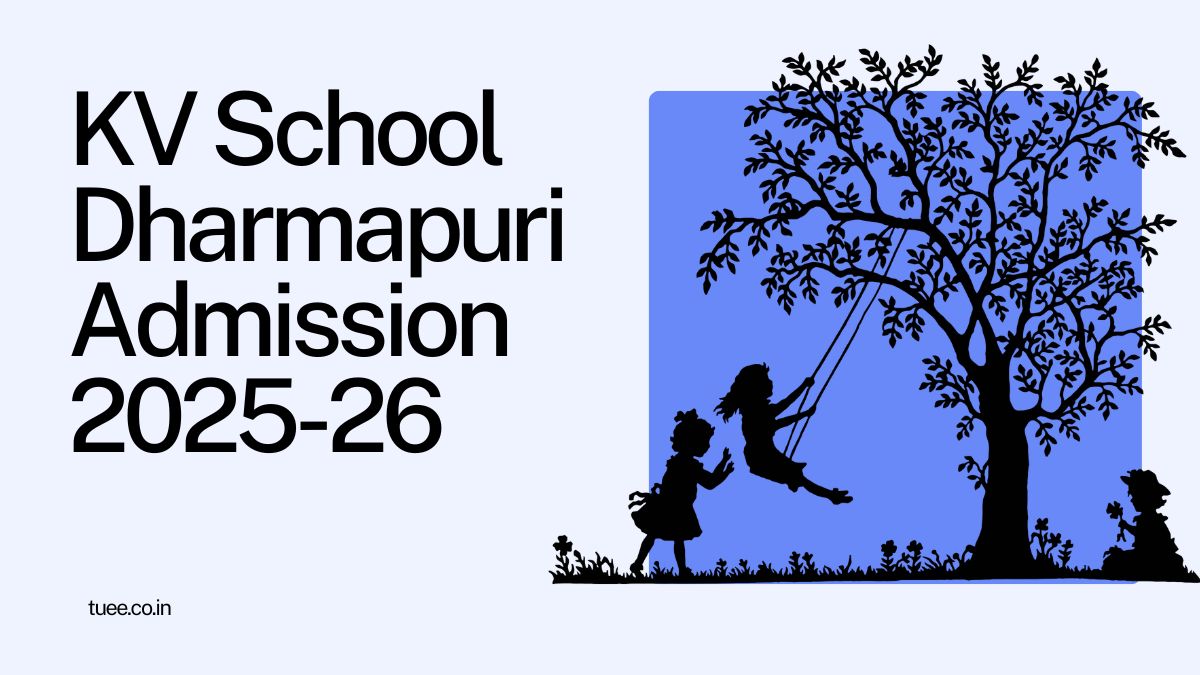 Kendriya Vidyalaya Dharmapuri Admission 2025-26