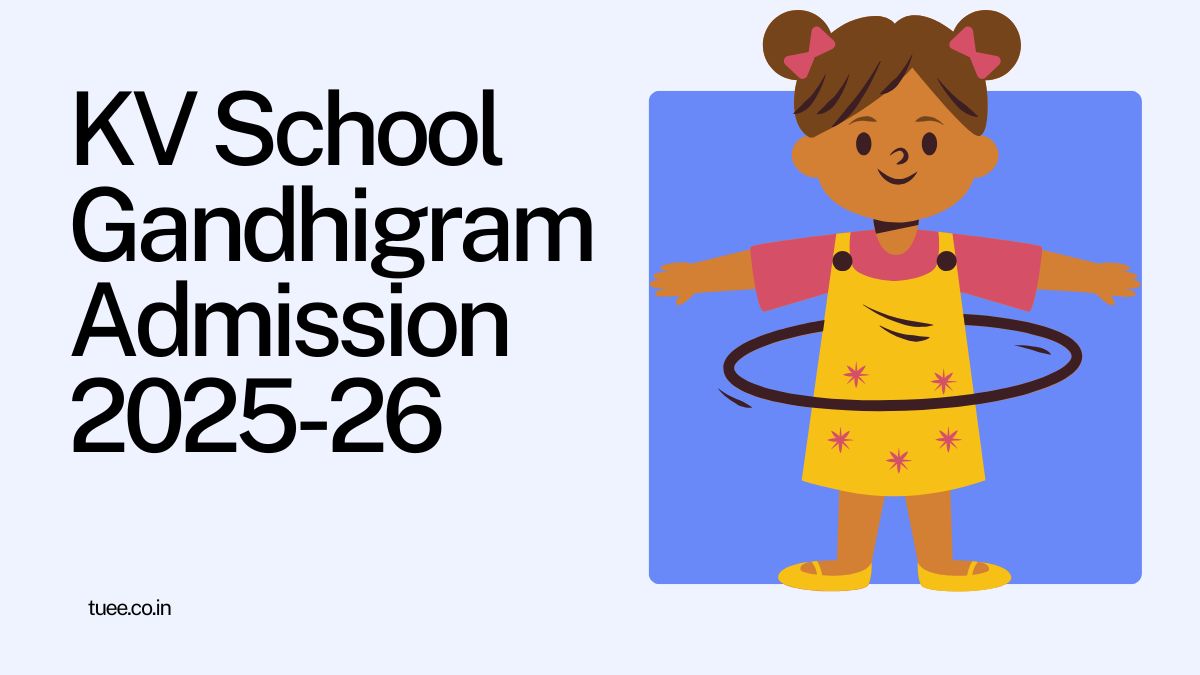 Kendriya Vidyalaya Gandhigram Admission 2025-26