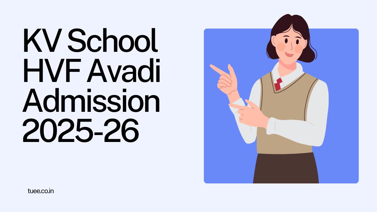 Kendriya Vidyalaya HVF Avadi Admission 2025-26