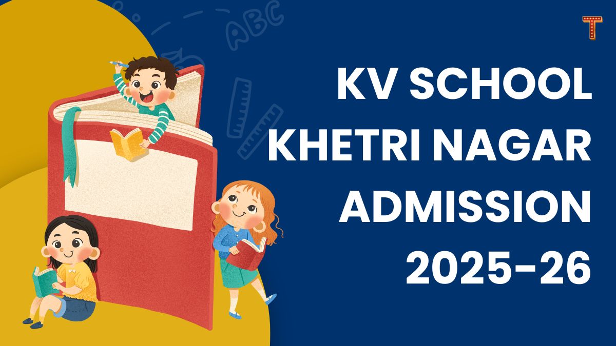 Kendriya Vidyalaya Khetri Nagar Admission 2025-26
