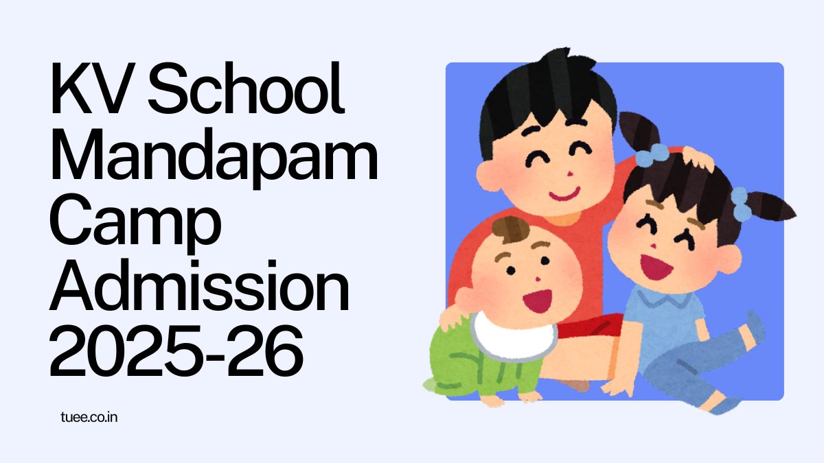 Kendriya Vidyalaya Mandapam Camp Admission 2025-26