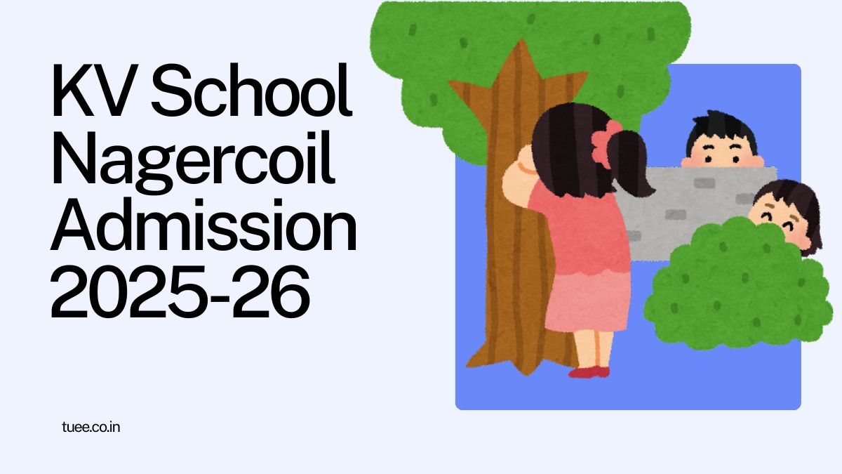 Kendriya Vidyalaya Nagercoil Admission 2025-26