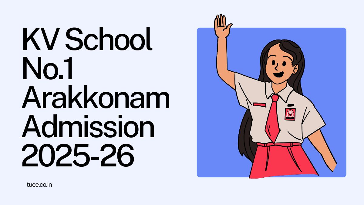 Kendriya Vidyalaya No.1 Arakkonam Admission 2025-26