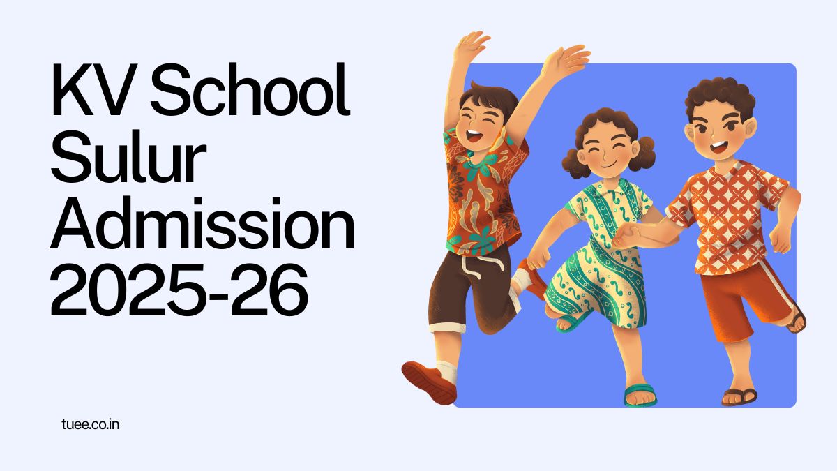 Kendriya Vidyalaya Sulur Admission 2025-26