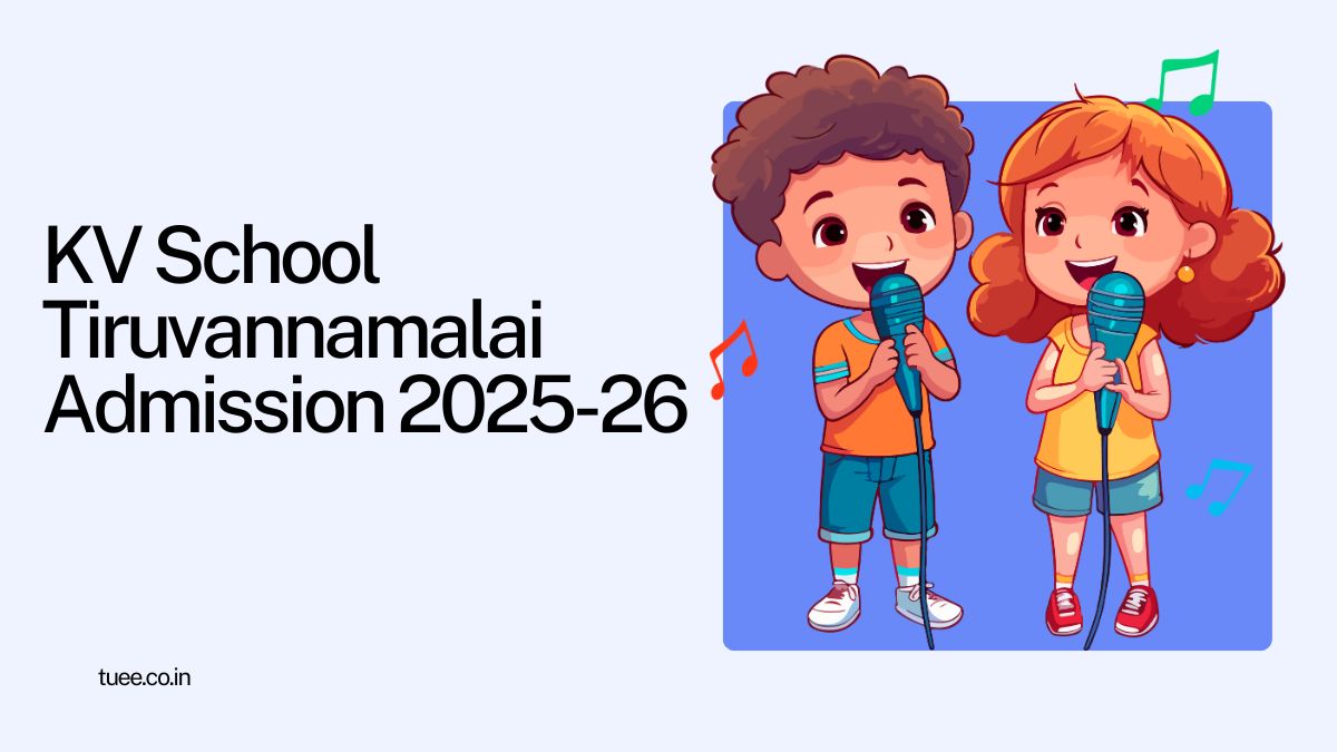 Kendriya Vidyalaya Tiruvannamalai Admission 2025-26