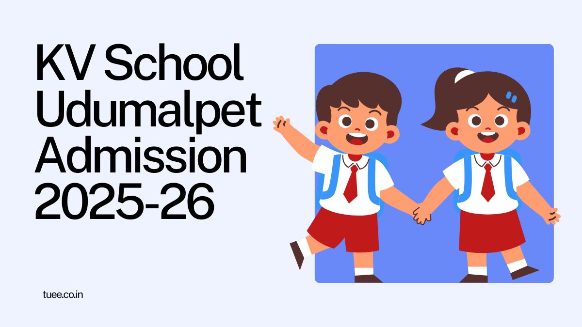 Kendriya Vidyalaya Udumalpet Admission 2025-26
